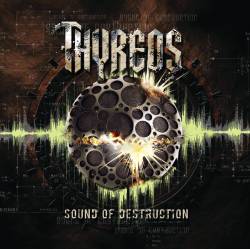 Thyreos : Sound of Destruction
